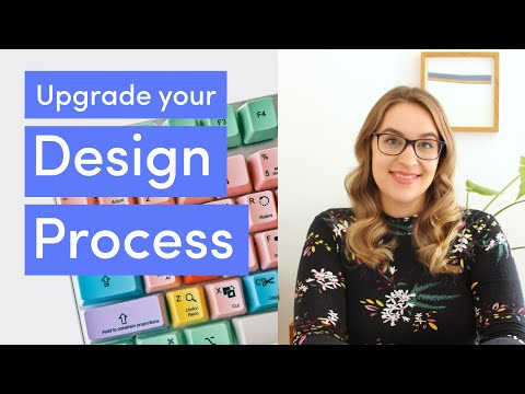 Upgrade your design process - save time, money and create better designs