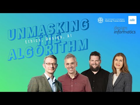 Unmasking the Algorithm - Ethics, Design and AI (No Harm Done?)